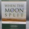 When the Moon Split (New Edition)